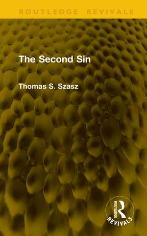 The Second Sin de Thomas S. Szasz
