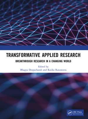 Transformative applied research: Breakthrough research in a changing world de Bhagya Deepachandi