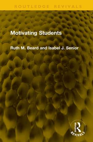 Motivating Students de Ruth M. Beard