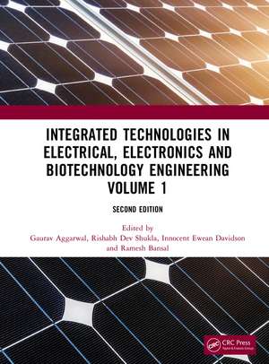 Integrated Technologies in Electrical, Electronics and Biotechnology Engineering Volume 1 de Gaurav Aggarwal