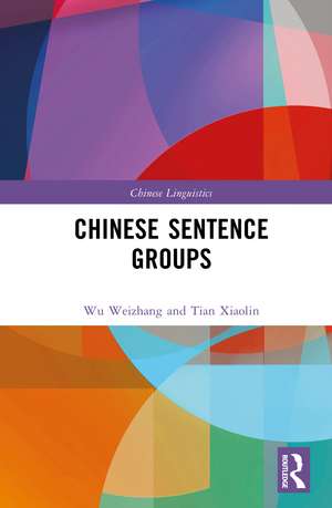 Chinese Sentence Groups de Wu Weizhang
