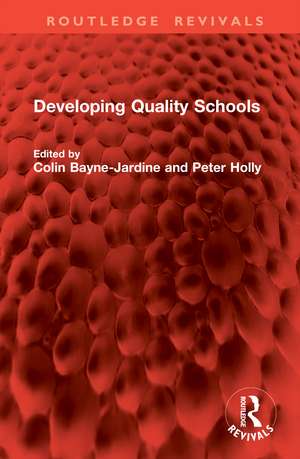 Developing Quality Schools de Colin Bayne-Jardine