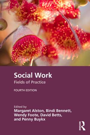 Social Work: Fields of Practice de Margaret Alston