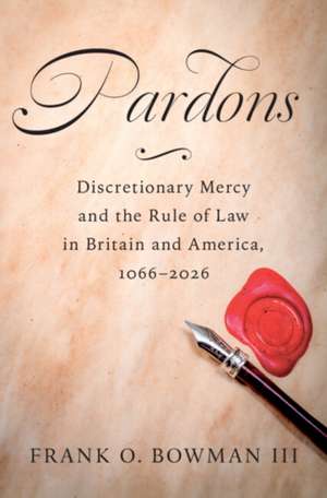 Pardons de Frank O. Bowman III