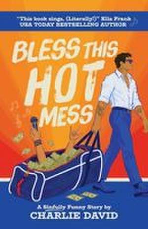 Bless This Hot Mess de Charlie David