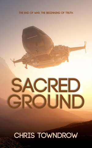 Sacred Ground de Chris Towndrow