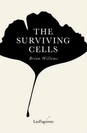 The Surviving Cells de Brian Willems