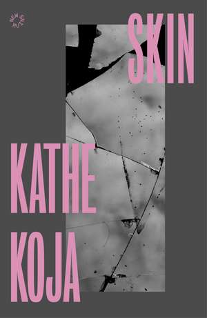 Skin de Kathe Koja