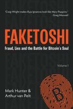Faketoshi de Mark Hunter