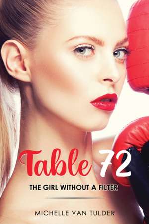 Table 72 de Michelle van Tulder