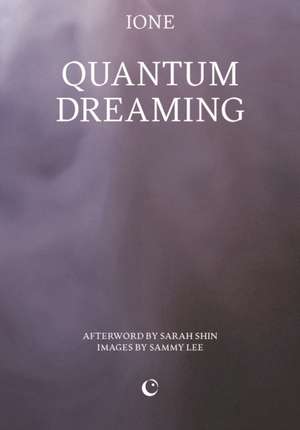 Quantum Dreaming de Ione