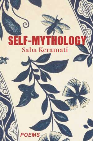 Self-Mythology de Saba Keramati