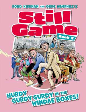 Still Game Book 2 de Gordon Tait