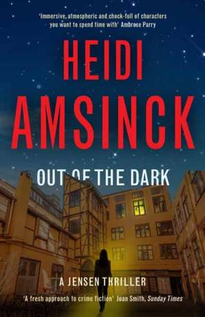 Out of the Dark de Heidi Amsinck