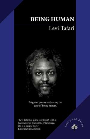 Being Human de Levi Tafari