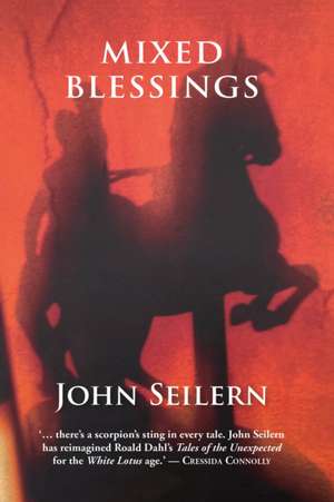MIXED BLESSINGS de John Seilern