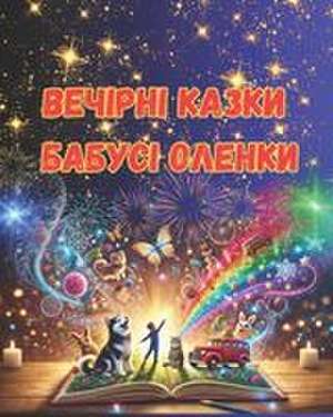 Вечірні казки бабусі Оленки de Olena Berezovska