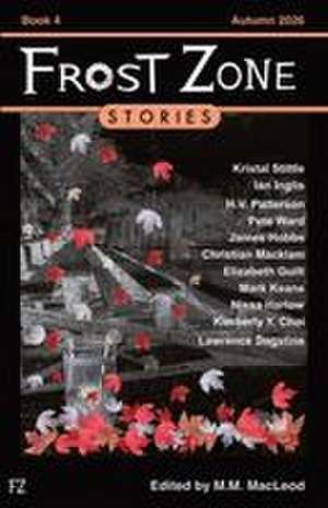 Frost Zone Stories book 4 de Various Authors