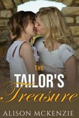 The Tailor's Treasure de Alison Mckenzie