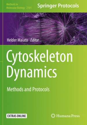 Cytoskeleton Dynamics: Methods and Protocols de Helder Maiato