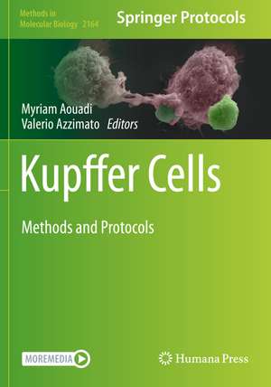 Kupffer Cells: Methods and Protocols de Myriam Aouadi