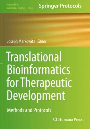 Translational Bioinformatics for Therapeutic Development de Joseph Markowitz