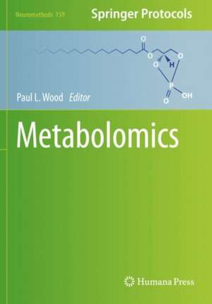 Metabolomics de Paul L. Wood