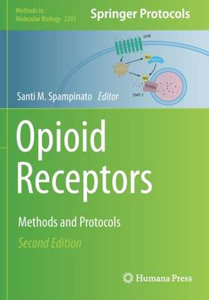 Opioid Receptors: Methods and Protocols de Santi M. Spampinato