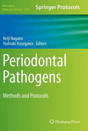 Periodontal Pathogens: Methods and Protocols de Keiji Nagano