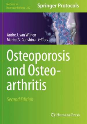 Osteoporosis and Osteoarthritis de Andre J. van Wijnen