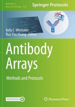 Antibody Arrays: Methods and Protocols de Kelly C. Whittaker