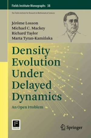Density Evolution Under Delayed Dynamics: An Open Problem de Jérôme Losson