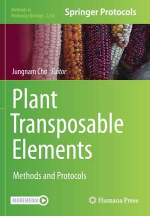 Plant Transposable Elements: Methods and Protocols de Jungnam Cho