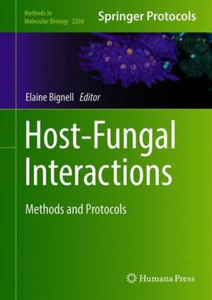 Host-Fungal Interactions: Methods and Protocols de Elaine Bignell