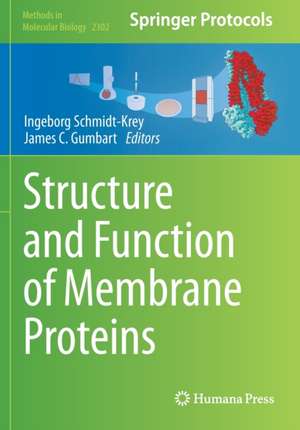 Structure and Function of Membrane Proteins de Ingeborg Schmidt-Krey