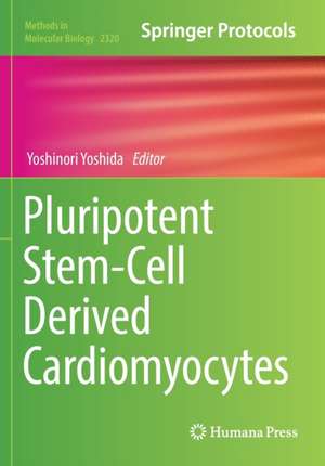 Pluripotent Stem-Cell Derived Cardiomyocytes de Yoshinori Yoshida