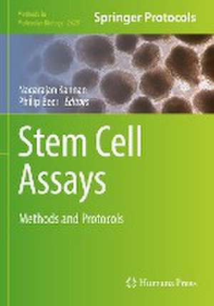 Stem Cell Assays: Methods and Protocols de Nagarajan Kannan