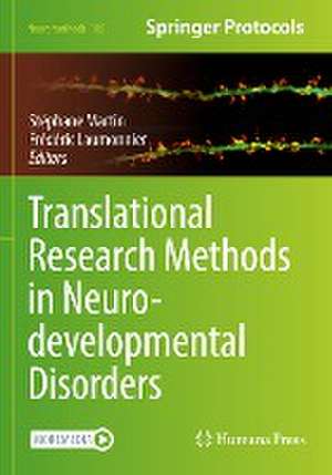 Translational Research Methods in Neurodevelopmental Disorders de Stéphane Martin