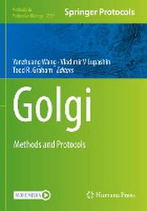 Golgi: Methods and Protocols de Yanzhuang Wang