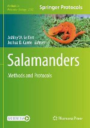 Salamanders: Methods and Protocols de Ashley W. Seifert