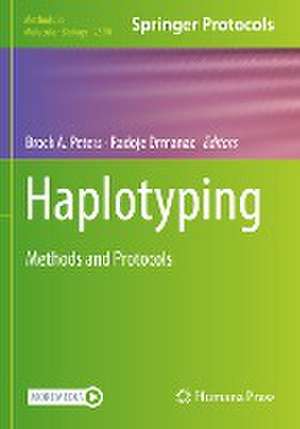 Haplotyping: Methods and Protocols de Brock A. Peters