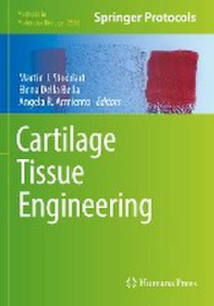 Cartilage Tissue Engineering de Martin J. Stoddart