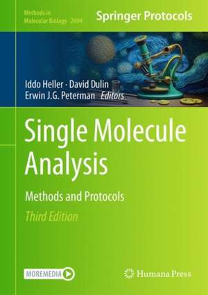 Single Molecule Analysis: Methods and Protocols de Iddo Heller