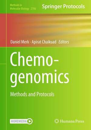 Chemogenomics: Methods and Protocols de Daniel Merk