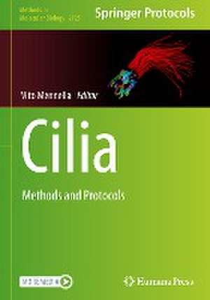 Cilia: Methods and Protocols de Vito Mennella