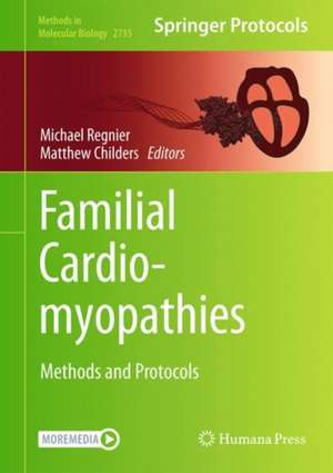 Familial Cardiomyopathies: Methods and Protocols de Michael Regnier