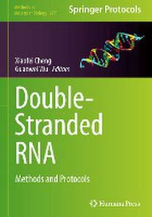 Double-Stranded RNA: Methods and Protocols de Xiaofei Cheng