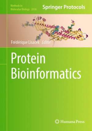 Protein Bioinformatics de Frédérique Lisacek