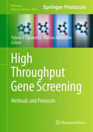 High Throughput Gene Screening de Valerie J Carabetta