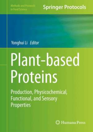 Plant-Based Proteins de Yonghui Li